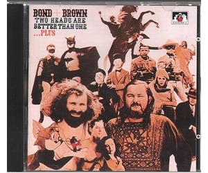 Bond&Brown - Two Heads Are Better Than One