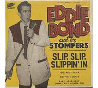 Bond,Eddie & His Stompers - Slip,Slip,Slippin' in Ep