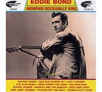 Bond, Eddie - Memphis Rockabilly King