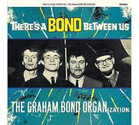 Bond, Graham -Organisation- - There's a Bond. -HQ [Import]