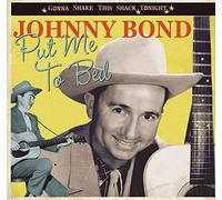 Bond, Johnny - Gonna Shake This Shack. [Import]