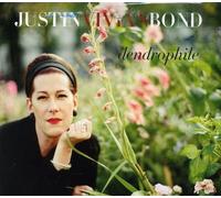 Bond, Justin - Dendrophile [Import]