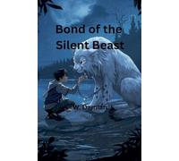 Bond of the Silent Beast