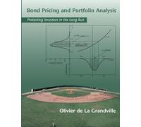 Bond Pricing and Portfolio Analysis: Protecting Investors in the Long Run