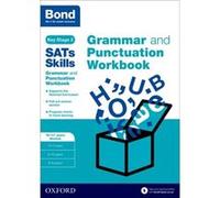 Bond Sats Skills: Grammar And Punctuation Workbook: 10-11+ Years Stretch (Paperback) Michellejoy Hughes, Bond (Auteur)