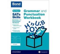 Bond Sats Skills: Grammar And Punctuation Workbook: 8-9 Years (Paperback) Michellejoy Hughes, Bond (Auteur)