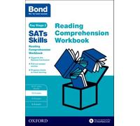Bond Sats Skills: Reading Comprehension Workbook 10-11 Years