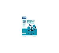 Bond Sats Skills Spelling And Vocabulary Workbook