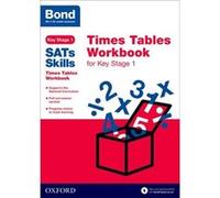 Bond Sats Skills: Times Tables Workbook For Key Stage 1 (Paperback) Sarah Lindsay, Bond (Auteur)