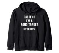Bond Trader Costume de Noël avec Inscription « Pretend i am a Bond Trader » Sweat à Capuche