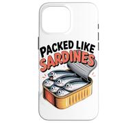 Bondé comme des Sardines Poisson Rigolo Boîte de Conserve Coque pour iPhone 16 Pro Max