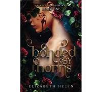 Bonded by Thorns