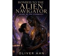 Bonded to the Alien Navigator