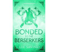 Bonded to the Berserkers Discreet Edition