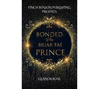 Bonded to the Briar Fae Prince
