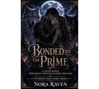 Bonded to the Prime: Comic Edition: A Fated Mates Verrawolf Shifter Graphic Romance