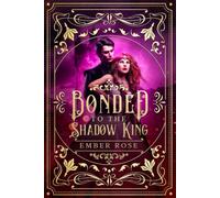 Bonded to the Shadow King