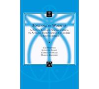 Bonding In Worship: A Ritual Lens On Social Capital In African Independent Churches In South Africa