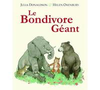 Bondivore geant (Le)