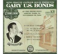 Bonds, Gary U.S. - King Biscuit Flower Hour Presents Gary U.S. Bonds