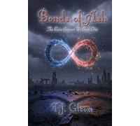 Bonds of Ash: The Ruins Between Us: Book One