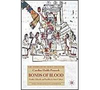Bonds of Blood, Early Modern History: Society and Culture Caroline Dodds (Auteur)