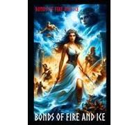 Bonds Of Fire And Ice: A Greek God Paranormal Romance