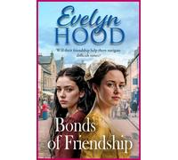 Bonds of Friendship - Evelyn Hood - Boldwood Books - ebook (ePub) - Livre