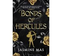 Bonds of Hercules (Standard Edition): A Dark Romantasy Enemies to Lovers Spicy Romance Novel Inspired by Greek Mythology