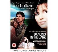 Bonds Of Love/Dancing In The Dark