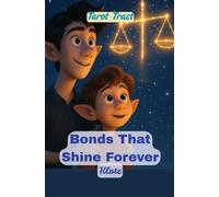 Bonds That Shine Forever: Tarot Tract