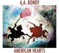 A.A. Bondy – American Hearts – CD – Import