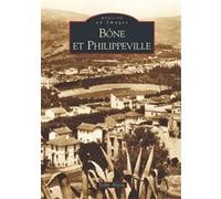 Bône et Philippeville Teddy Alzieu (Auteur)