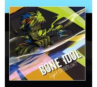 BONE IDOL - Light SPEED...O.K?