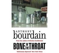 Bone In The Throat - [Version Originale] Inconnu (Auteur)