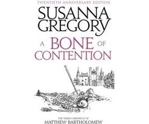 Bone Of Contention Susanna Gregory, (Auteur)