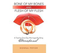 Bone Of My Bones And Flesh Of My Flesh