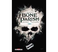 Bone Parish T01 - Cullen Bunn - Delcourt - cartonné - Comics