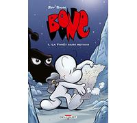 Bone T01: La Forêt sans retour - Version couleur