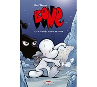 Bone T01 La Forêt sans retour - Version couleur, Alph-Art du meilleur album étranger d' Angoulême 1996 - Jeff Smith - Delcourt - cartonné - Comics