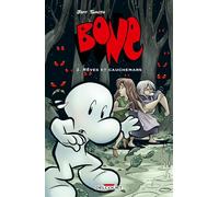 Bone T03: Rêves et cauchemars - Version couleur