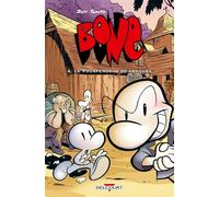 Bone T04 - Pourfendeur De Dragons - éd. couleur Le Pourfendeur de dragons - Version couleur - Jeff Smith - Delcourt - cartonné - Comics
