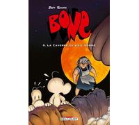 Bone T06 - La Caverne du vieil homme - éd. couleur La Caverne du vieil homme - Version couleur - Jeff Smith - Delcourt - cartonné - Comics