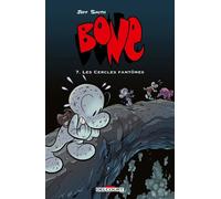 Bone T07 - Les Cercles fantômes - éd. couleur Les Cercles fantômes - Version couleur - Jeff Smith - Delcourt - cartonné - Comics