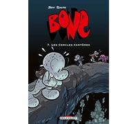 Jeff Smith – Bone Tome 7 : Les Cercles fantômes – Version couleur – Delcourt