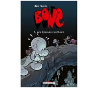 Jeff Smith – Bone Tome 7 : Les Cercles fantômes – Version couleur – Delcourt