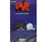 Bone, tome 9 : Les Cercles Fantômes