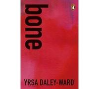 bone - [Version Originale] Yrsa Daley - Ward, Kiese Laymon (Auteur)