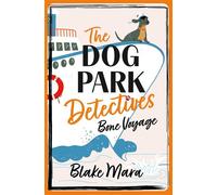 Bone Voyage All paws on deck: there's a killer aboard. - Blake Mara - Simon & Schuster UK - ebook (ePub) - Livre