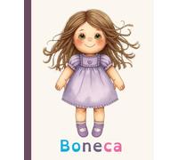 Boneca - Caderno Especial para Melhorar a Caligrafia: Um recurso pedagógico que ajuda a desenvolver uma escrita mais segura, fluida e confiante, com linhas adaptadas para facilitar o foco.